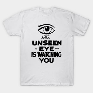 THE UNSEEN EYE T-Shirt